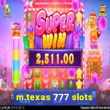 m.texas 777 slots